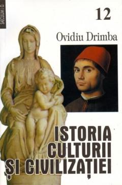 Istoria culturii si civilizatiei Vol. 12 - 13