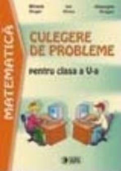 Culegere de probleme de Matematica cls. a V-a