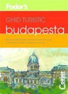 Ghid turistic Fodor's Budapesta
