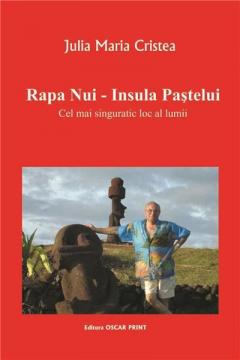 Rapa nui. Insula Pastelui
