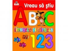 Vreau Sa Stiu Literele Si Cifrele. Carte Pe Carton