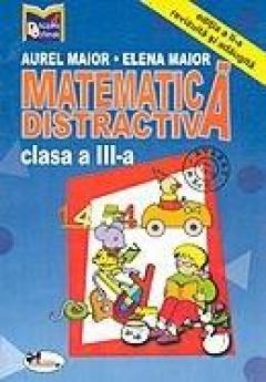 Matematica distractiva Cls. a III-a Ed. a II-a