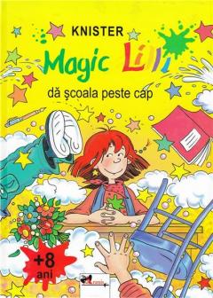 Magic Lilli da scoala peste cap