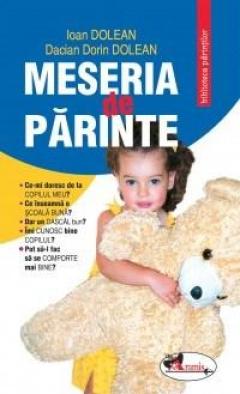 Meseria de parinte Ion Dolean, Dorian Dacian Dolean