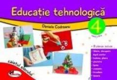 Educatie Tehnologica Caiet Cls. a IV-a - Planse