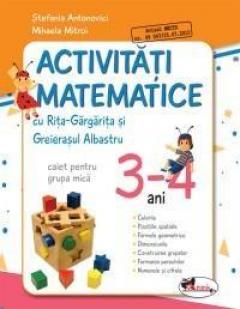 Activitati matematice cu Rita Gargarita si Greierasul Albastru - caiet pentru grupa mica 3-4 ani 