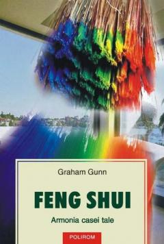 Feng Shui. Armonia Casei Tale