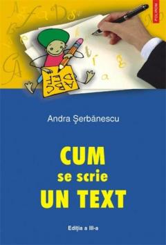 Cum se scrie un text Ed. a III-a