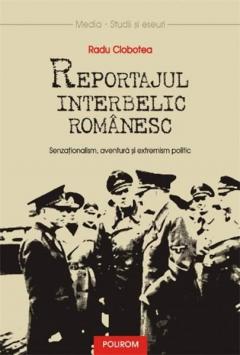 Reportajul Interbelic Romanesc