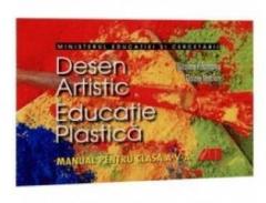 Desen artistic si educatie plastica. Manual pentru clasa a V-a