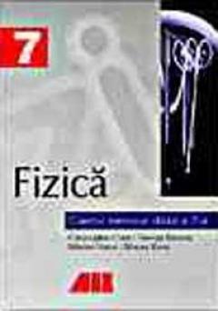 Fizica. Caietul elevului clasa a VII-a