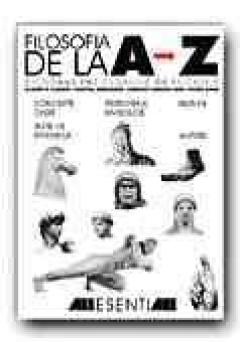 Filosofia de la A la Z. Dictionar enciclopedic de la filosofie (ed. a II-a)