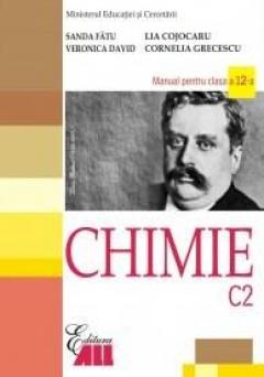 Chimie C2. Manual pentru clasa a XII-a