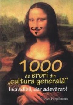 1000 de erori din cultura generala