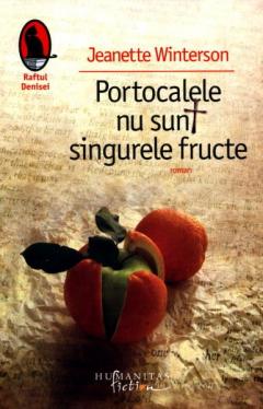 Portocalele Nu Sunt Singurele Fructe