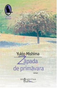 Zapada de primavara. Reeditare Yukio Mishima