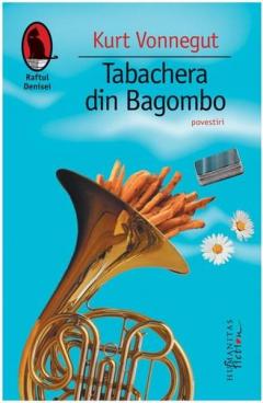 Tabachera din Bagombo Kurt Vonnegut