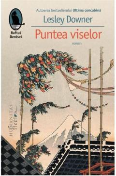 Puntea viselor Lesley Downer