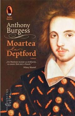 Moartea la Deptford Anthony Burgess
