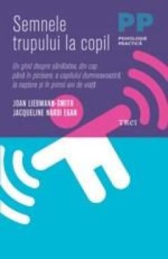 Semnele trupului la copil Joan Liebmann-Smith, Jacqueline Nardi Egan
