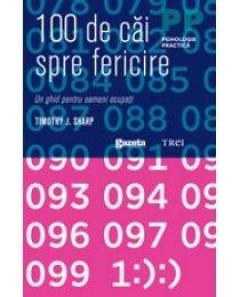 100 De Cai Spre Fericire