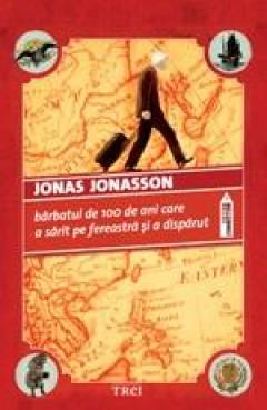Barbatul de 100 de ani care a sarit pe fereastra si a disparut Jonas Jonasson