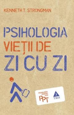 Psihologia vietii de zi cu zi