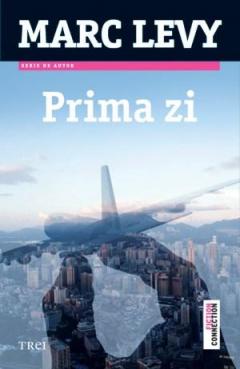 Prima zi Marc Levy