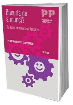 Bucuria de a munci? Peter Warr, Guy Clapperton