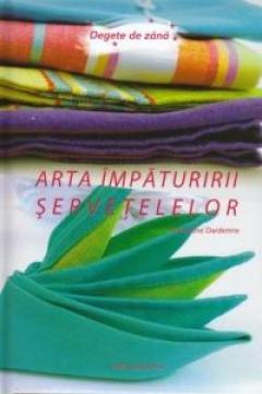 Arta impaturirii servetelelor 