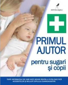 Primul ajutor pentru copii si sugari