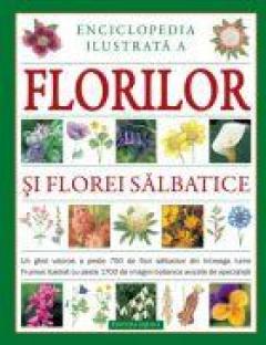 Enciclopedie ilustrata a florilor si florei salbatice