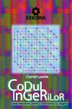 Codul ingerilor Chantel Lysette