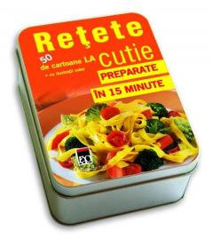 Retete la cutie - preparate in 15 minute 