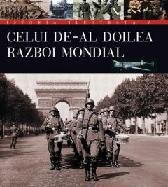 Istoria ilustrata a celui de-al doilea razboi mondial