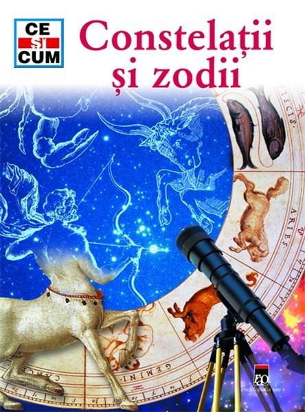 Coperta cărții: Ce si Cum - Constelatii si zodii - lonnieyoungblood.com