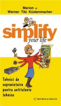 Tehnici de supravietuire (pentru antitalente tehnice)