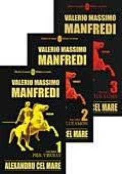 Alexandru cel Mare (pachet - 3 vol.)