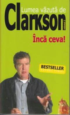 Lumea vazuta de Clarkson - Inca ceva!
