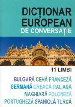 Dictionar European de Conversatie. 11 limbi