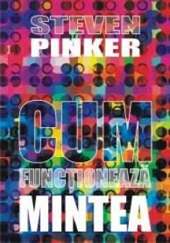 Cum functioneaza mintea