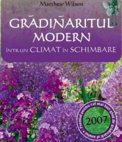 Gradinaritul modern - intr-un climat in schimbare