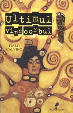 Ultimul vine corbul Italo Calvino