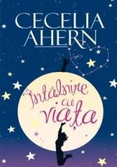 Intalnire cu viata Cecelia Ahern