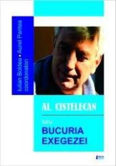 Al. Cistelecan sau bucuria exegezei
