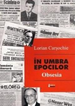 In umbra epocilor - Obsesia