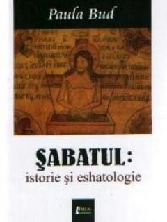 Sabatul: Istorie si eshatologie