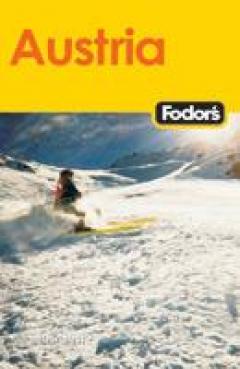 Austria - Ghid Turistic (Fodor's)