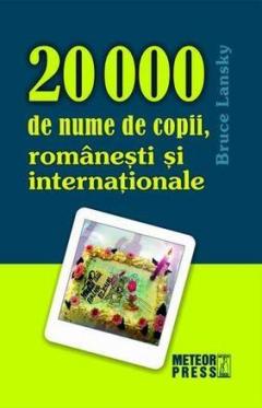 20 000 de nume de copii, romanesti si internationale