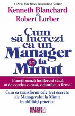 Cum sa lucrezi ca un manager la minut 